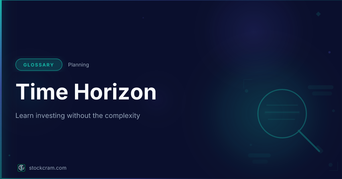 What Is Time Horizon? Definition & Meaning | StockCram