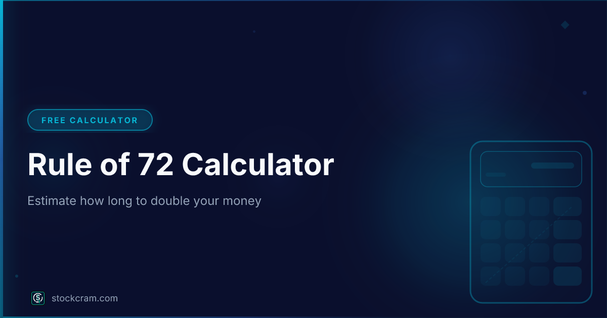 Free Rule of 72 Calculator | StockCram