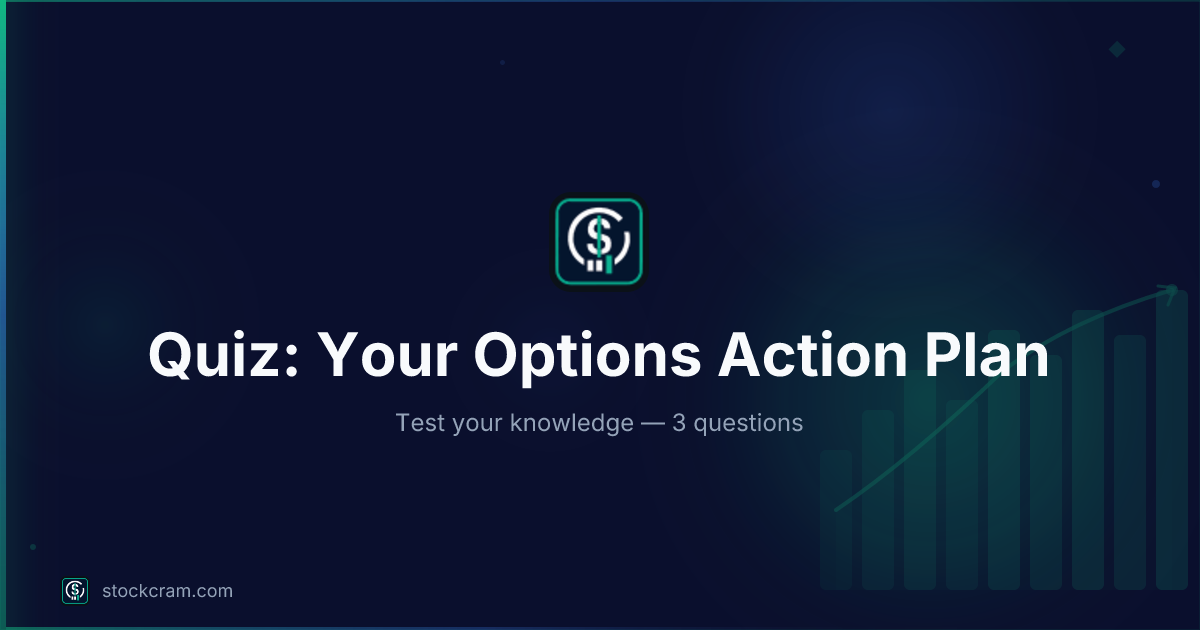 Quiz: Your Options Action Plan | StockCram